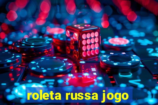 roleta russa jogo